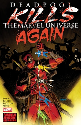 Paperback comic book titled Deadpool Kills the Marvel Universe Again from Marvel Universe, featuring Deadpool on the cover.