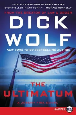 The Ultimatum: A Jeremy Fisk Novel by Wolf, Dick