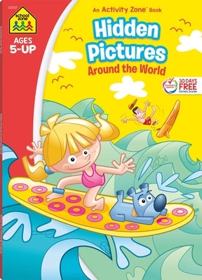 School Zone Hidden Pictures Around the World workbook, paperback with colorful images for children’s fun and educational activities.