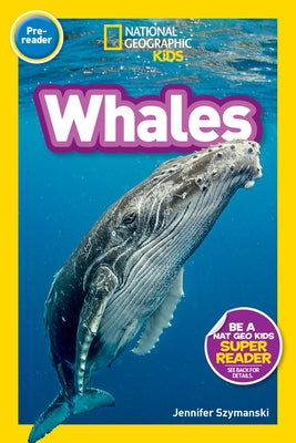Whales (National Geographic Kids Readers, Pre-Reader) Paperback National Geographic Kids