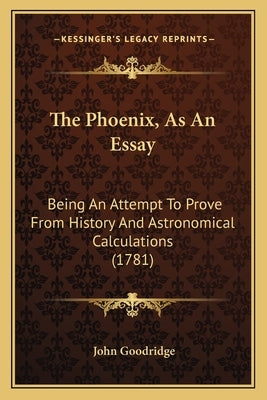 Paperback book titled "The Phoenix, As An Essay" by Kessinger Publishing, with a plain cover and visible title text.