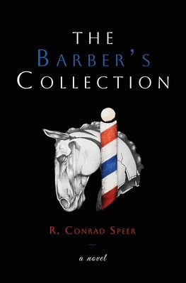 The Barber's Collection Paperback Atmosphere Press