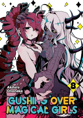 Paperback manga book titled "Gushing Over Magical Girls: Volume 8" by Jnc, showing colorful cover art with magical girl characters.