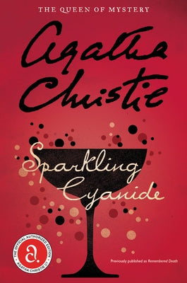 Paperback edition of William Morrow & Company’s Sparkling Cyanide novel with a cover featuring a dark, mysterious design.