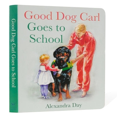 Good Dog Carl Goes to School Board Book Board Book Laughing Elephant