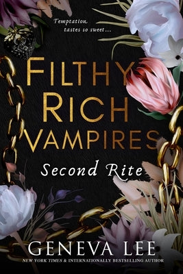 Paperback of Filthy Rich Vampires: Second Rite by Entangled: Amara, featuring a dark, gothic cover with vampire-themed artwork.