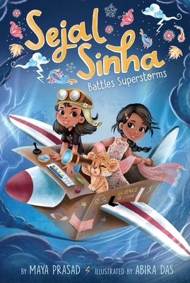 Sejal Sinha Battles Superstorms Paperback Aladdin Paperbacks