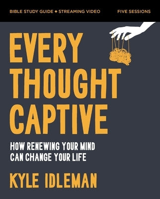Paperback Bible study guide titled "Every Thought Captive" by HarperChristian Resources with streaming video on renewing your mind.
