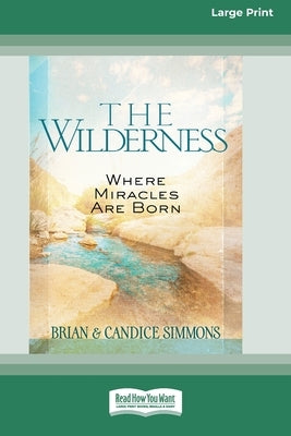 Paperback of "The Wilderness: Where Miracles Are Born" by ReadHowYouWant, showing the book cover with title and author.
