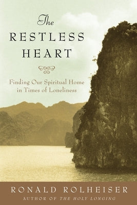 The Restless Heart: Finding Our Spiritual Home Paperback Image