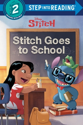 Stitch Goes to School (Disney Stitch) Paperback Random House Disney