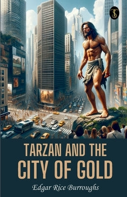 Tarzan And The City Of Gold Paperback True Sign Publishing House Private Limited