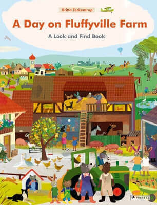 A Day on Fluffyville Farm: A Look and Find Book Board Book Prestel Junior