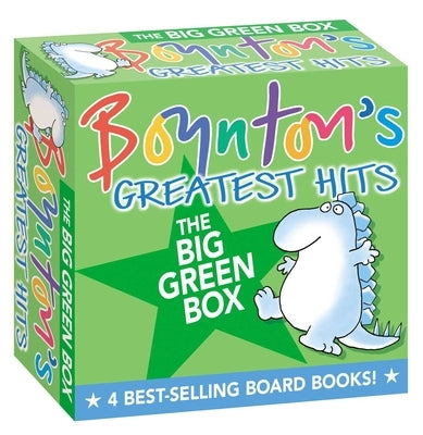 Boynton's Greatest Hits the Big Green Box (Boxed Set): Happy Hippo, Angry Duck; But Not the Armadillo; Dinosaur Dance!; Are You a Cow? Boxed Set Boynton Bookworks