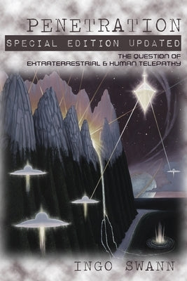 Penetration: Special Edition Updated by Swann, Ingo