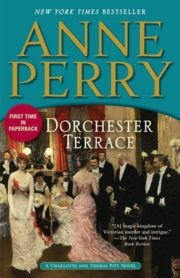 Dorchester Terrace: A Charlotte and Thomas Pitt Novel by Perry, Anne