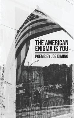 The American Enigma is You Paperback Spartan Press