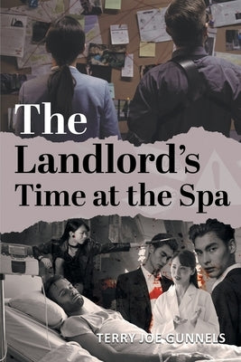 The Landlord's Time at the Spa Paperback Gunnels Publishing