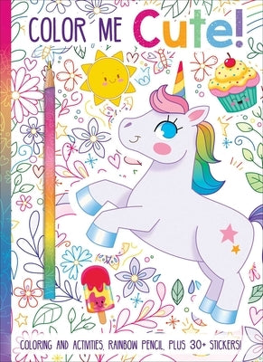 Color Me Cute! Coloring Book with Rainbow Pencil Paperback Silver Dolphin Books