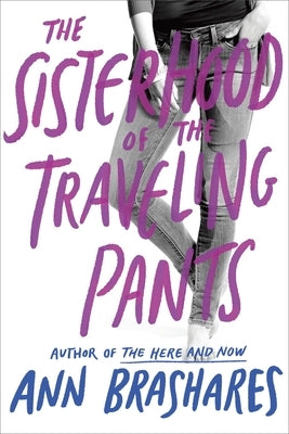 The Sisterhood of the Traveling Pants Paperback Ember