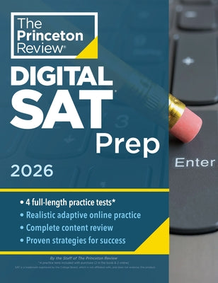 Princeton Review Digital SAT Prep, 2026: 4 Full-Length Practice Tests (2 in Book + 2 Adaptive Tests Online) + Review + Online Tools Paperback Random House Children's Books