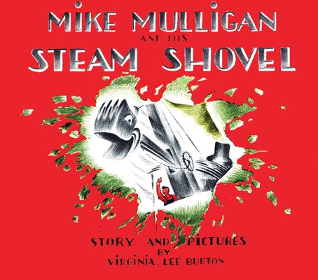 Mike Mulligan and His Steam Shovel Board Book Board Book Clarion Books