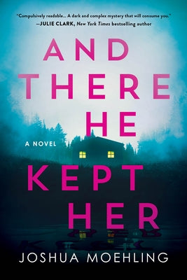 Paperback of "And There He Kept Her" by Poisoned Pen Press, featuring a cover with dark and mysterious artwork.