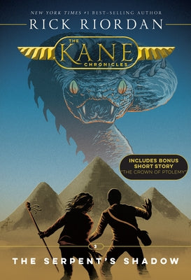 Kane Chronicles, the Book Three: Serpent's Shadow, The-Kane Chronicles, the Book Three Paperback Disney Hyperion