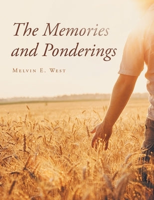 The Memories and Ponderings Paperback Christian Faith Publishing