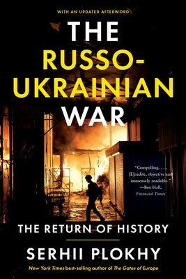 The Russo-Ukrainian War: The Return of History Paperback W. W. Norton & Company
