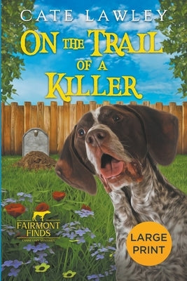 On the Trail of a Killer by Lawley, Cate