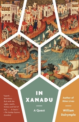 In Xanadu: A Quest Paperback Knopf Publishing Group