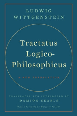 Tractatus Logico-Philosophicus: A New Translation Paperback Liveright Publishing Corporation