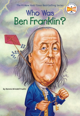 Paperback of "Who Was Ben Franklin?" by Penguin Workshop featuring a colorful cover with an illustration of Benjamin Franklin.