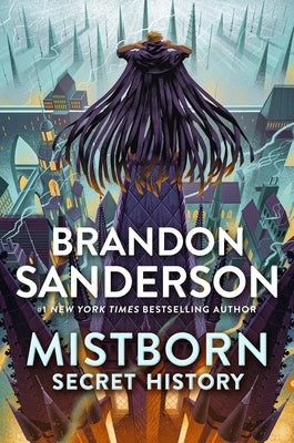 Mistborn: Secret History by Sanderson, Brandon