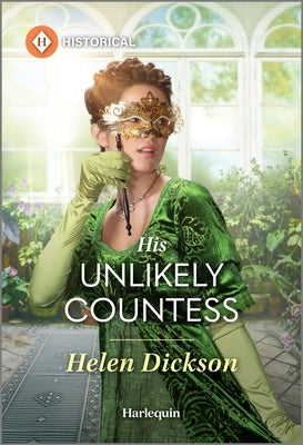 His Unlikely Countess by Dickson, Helen