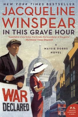 In This Grave Hour: A Maisie Dobbs Novel Paperback Harper Perennial