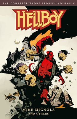 Dark Horse Books Hellboy: The Complete Short Stories Volume 2 paperback with colorful cover art and illustration featuring Hellboy.