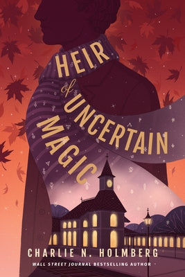 Heir of Uncertain Magic Paperback 47north