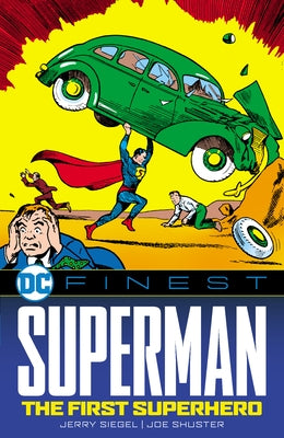 Paperback comic book titled DC Finest: Superman: The First Superhero by DC Comics, featuring Superman on the cover.
