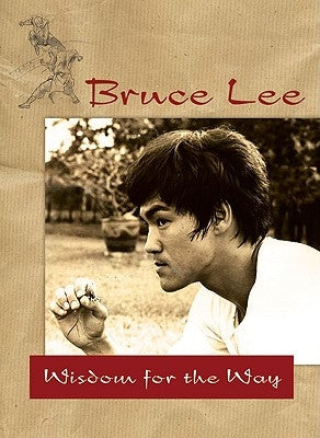 Bruce Lee -- Wisdom for the Way Paperback Black Belt Books