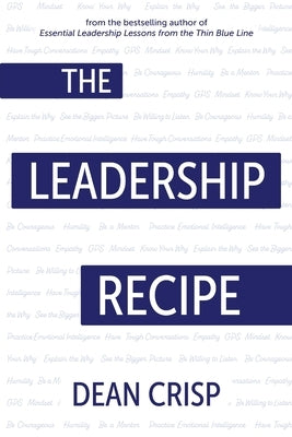 The Leadership Recipe by Crisp, Dean