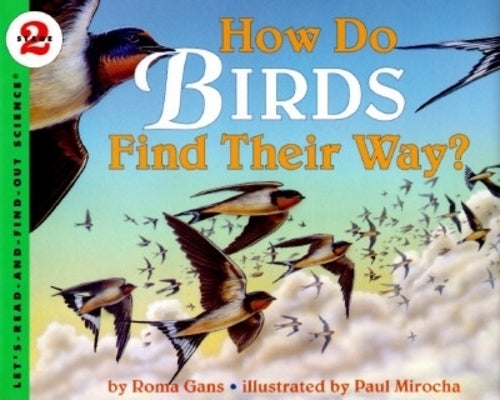 Paperback book titled "How Do Birds Find Their Way?" by HarperCollins, featuring a colorful cover with bird illustrations.
