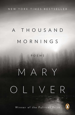 A Thousand Mornings: Poems Paperback Penguin Books