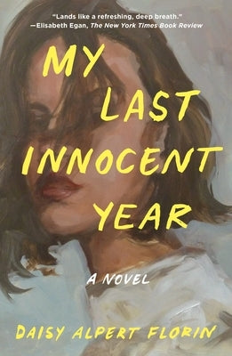My Last Innocent Year Paperback Holt Paperbacks