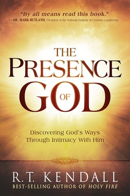 The Presence of God: Discovering God's Ways Through Intimacy with Him Paperback Charisma House