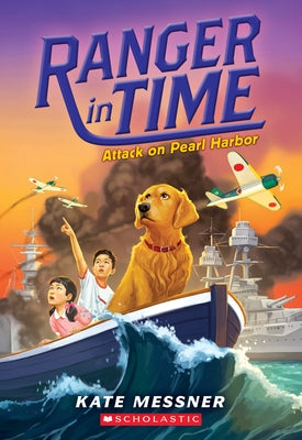 Attack on Pearl Harbor (Ranger in Time #12): Volume 12 Paperback Scholastic Press