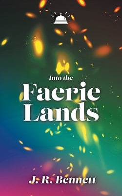 Into the Faerie Lands Paperback Tellwell Talent