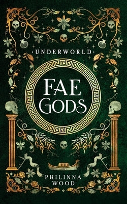 Fae Gods: Underworld Paperback Ourania Pontikogianni