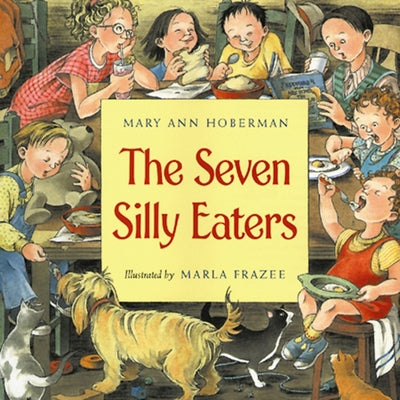 Paperback of The Seven Silly Eaters by Clarion Books, featuring colorful illustrations of children with silly expressions.